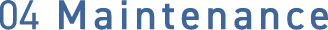 04 Maintenance